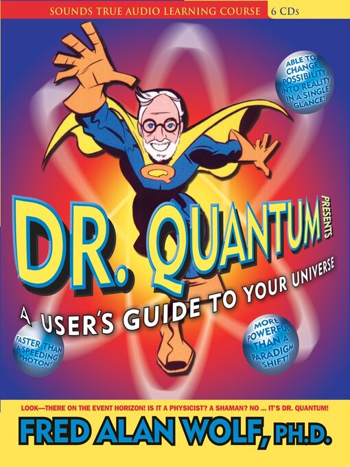 Title details for Dr. Quantum Presents by Fred Alan Wolf, PhD - Wait list